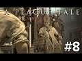 The Grand Addict Inquisitor - A Plague Tale: Innocence - Ep 8