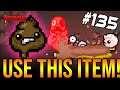 THE MOST FUN ITEM IN REPENTANCE! - The Binding Of Isaac: Repentance #135