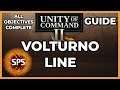 Unity of Command II - All Objectives Complete - VOLTURNO LINE - Guide Walkthrough