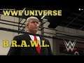 WWE Universe | B.R.A.W.L. Returns!!!