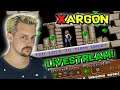 Xargon Episode 1 & 2 🔴 [Livestream] 🔴