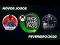 XBOX GAMEPASS — NOVOS JOGOS ANUNCIADOS EM FEVEREIRO/2020 🎮