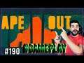 APE OUT #GAMEPLAY #190 EN ESPAÑOL