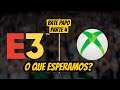 BATE PAPO PRÉ E3 2021 - PARTE 4 (XBOX)