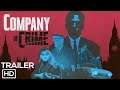 Company of Crime - Official Trailer - PC Announcement