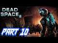 Dead Space 2 Walkthrough Part 10 Chapter 10 Déjà Vu on the Ishimura PS3/360/PC #EA #VisceralGames