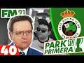 Editing Jack is Back. | FM21 Park to Primera #40 | Football Manager 2021 Let's Play