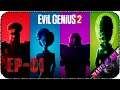 Захватываем мир силами зла - Стрим - Evil Genius 2 [EP-01]