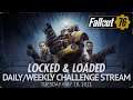 Fallout 76 Live Stream - Daily & Weekly Challenges - May 18, 2021