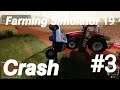 Farming Simulator 19 Crash compilation #3