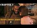 Final Fantasy VII Remake - CHAPTER 3: Home Sweet Slum (Sector 7 Slums)