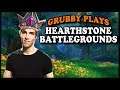 Grubby Plays: Hearthstone Battlegrounds!