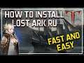 How To Download and Play Lost Ark RU | Simple Easy Method