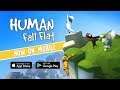 Human Fall Flat mobile - Launch Trailer - Out Now for Android & iOS!
