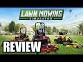 Lawn Mowing Simulator - Review - Xbox Series X/S