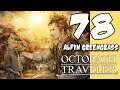 Lets Blindly Play Octopath Traveler: Part 78 - Alfyn - Suspicion