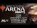 MAGIC ARENA | Magic 2020 Draft | Red Green What Am I Doing?