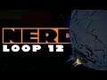 Nerd³ Completes Outer Wilds - Loop 12 - Brittle Hollow