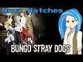 Nozz Watches Bungo Stray Dogs [Episode 2]