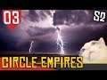 Partida Relâmpago - Circle Empires S2 #03 [Série Gameplay Português PT-BR]