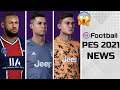 PES 2021 | NEW FACES ADDED, NEW KITS | NEW THINGS COCECPT