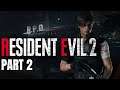 Resident Evil 2: Leon B Playthrough with Commentary, Part 2: Escaping from RPD (1080P/60FPS)