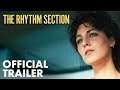 The Rhythm Section   Official Trailer 2020   Paramount Pictures