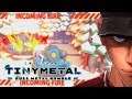 TINY METAL FULL METAL RUMBLE Mission 3 - Forgotten Earth! | Let's play TINY METAL FMR