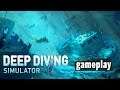 Deep Diving Simulator - Gameplay