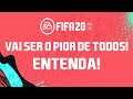 ENTENDA POR QUE O FIFA 20 VAI SER O PIOR DE TODOS | OPINIÃO FIFA 20