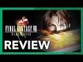 Final Fantasy VIII Remastered - Video Review