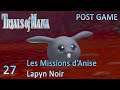 [FR] Trials of Mana #27 - Les Missions d'Anise & Lapyn Noir