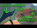 GIANT PUFFER FISH VS SWORD FISH CANNON