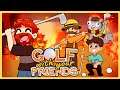 GOLFING THROUGH LITERAL HELL!! | Golf with your Friends!