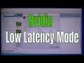 How to Enable Nvidia Low Latency Mode Setting in 2019
