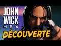 JOHN WICK ou JOHN WEAK ? | John Wick HEX - Gameplay FR