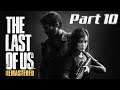 Last of Us Remastered┇PS5/Gameplay┇Part 10