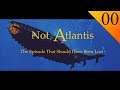 Not Atlantis - The Episode That Should Have Been Lost
