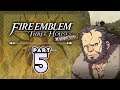Part 5: Let's Play Fire Emblem Three Houses, Golden Deer, Maddening - "Kostas The Beast"