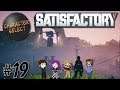 Satisfactory Part 19 - A Small Problem of Synchronization - CharacterSelect
