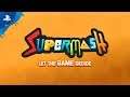 SuperMash | Release Trailer | PS4