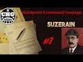 Suzerain: Malenyevist (Communist) Campaign #7 - Conspiracy and Collusion and Caring for Franc