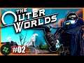 The Outer Worlds Let's Play [Deutsch - German] Fremd in einem fremden Land [Gameplay PC #002]
