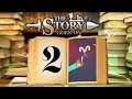 The Story Goes On #2 | I WANT MORE STUFF!