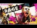 Too many things to do... Rage 2 [Episode 3]