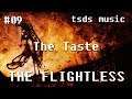 TSDS Music - The Flightless Track #9: The Taste