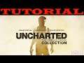 Uncharted: The Nathan Drake Collection Tutorial Guide (Beginner)