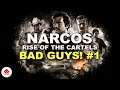 #1 Narcos Bad Guys Play Through - Main Missions Only