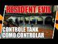Guia controle tank para os Resident Evil Classicos