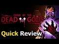 Curse of the Dead Gods Early Access (Quick Review) [PC]